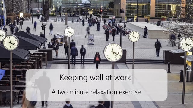 A two minute relaxation exercise