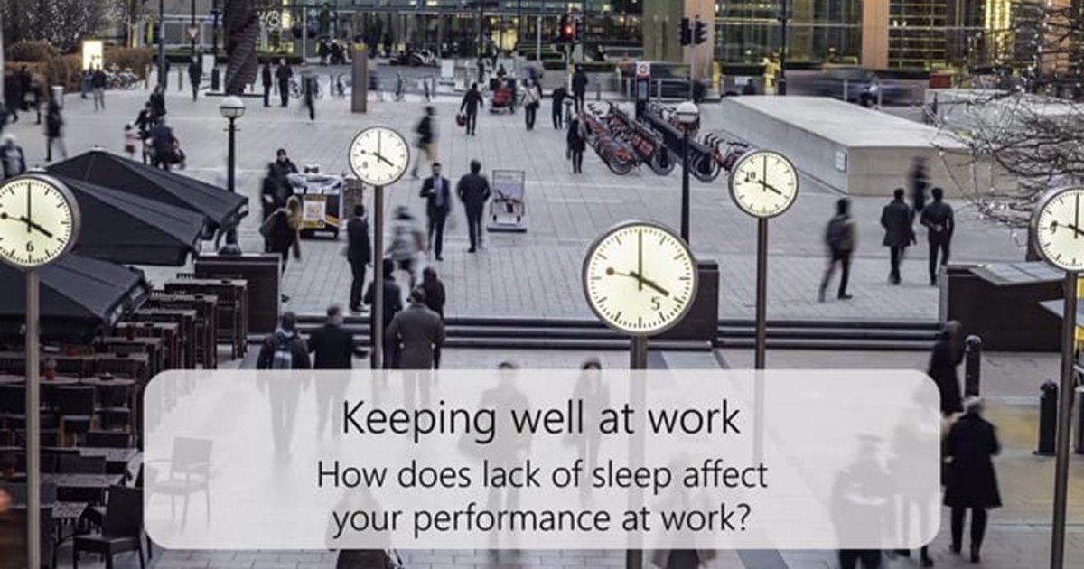 How does lack of sleep affect your performance at work?